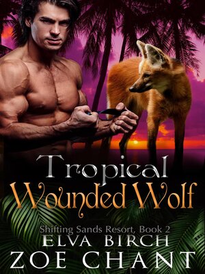 cover image of Tropical Wounded Wolf
